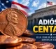 La moneda de un centavo de dólar dejó de producirse desde noviembre del año pasado.