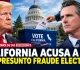 Trump y autoridades de California aumentan controversia electoral.
